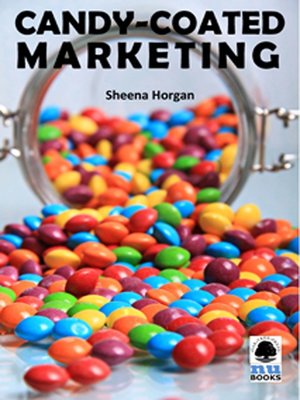 cover image of Candy-coated Marketing